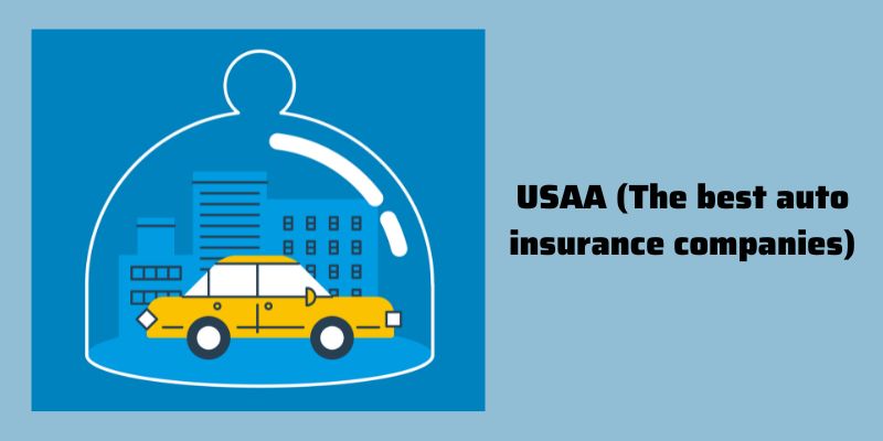 USAA (The best auto insurance companies)