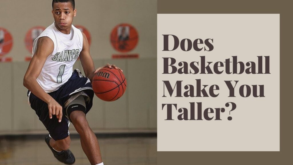 Does Basketball Make You Taller? 6 Most Obvious Benefits of Basketball