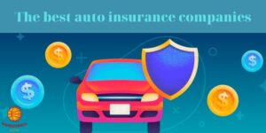 The best auto insurance companies